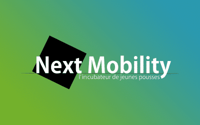Next Mobility : l’incubateur pour les jeunes pousses de la mobilité
